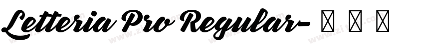 Letteria Pro Regular字体转换 Letteria Pro Regular字体转换